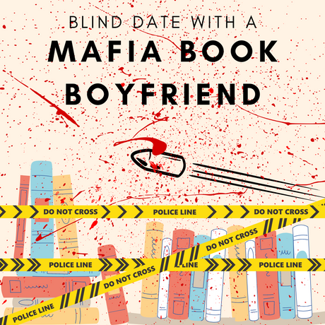 Blind Date With A Mafia Book Boyfriend