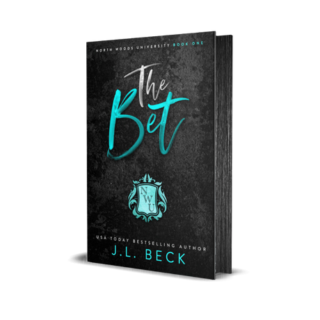 The Bet (North Woods University #1) Discreet Edition